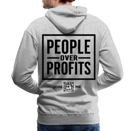 People Over Profits (black, back-facing) - Men's Premium Hoodie