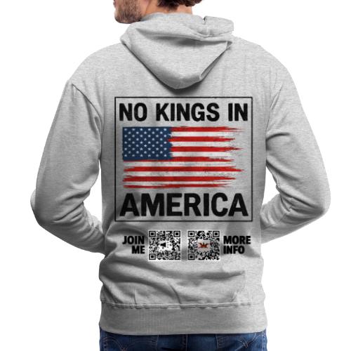 No Kings In America (black, back) - Men's Premium Hoodie