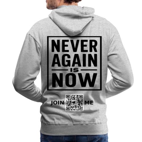 Never Again (black, back) - Men's Premium Hoodie