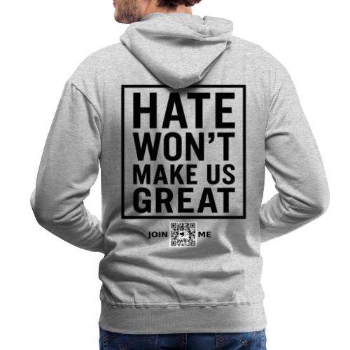 Hate (black, back-facing) - Men's Premium Hoodie