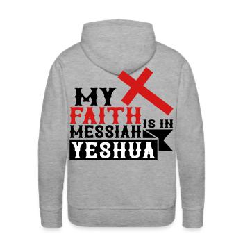 My Faith is in Messiah Yeshua - Men's Premium Hoodie - heather grey - Back - Liam (192cm)