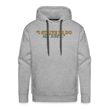 I Strive To Do My Best - Men's Premium Hoodie - heather grey - Front - Liam (192cm)