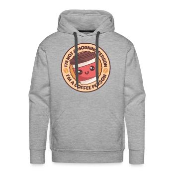 I'm Not A Morning Person I'm A Coffee Person! - Men's Premium Hoodie - heather grey - Front - Liam (192cm)