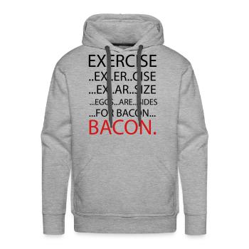 Exercise or Bacon - Men's Premium Hoodie - heather grey - Front - Liam (192cm)