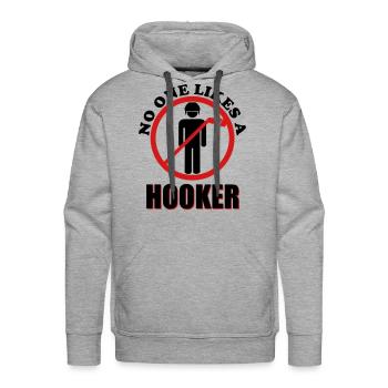 No One Likes A Hooker - Men's Premium Hoodie - heather grey - Front - Liam (192cm)