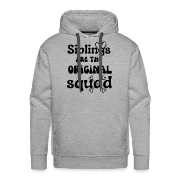 Siblings are the original squad - Men's Premium Hoodie - heather grey - Front - Liam (192cm)