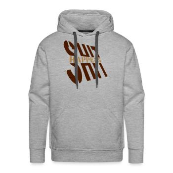 Saying Shit happens humor - Men's Premium Hoodie - heather grey - Front - Liam (192cm)