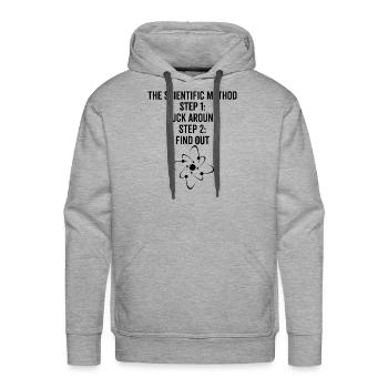 The Scientific Method Fuck Around Find Out - Men's Premium Hoodie - heather grey - Front - Liam (192cm)