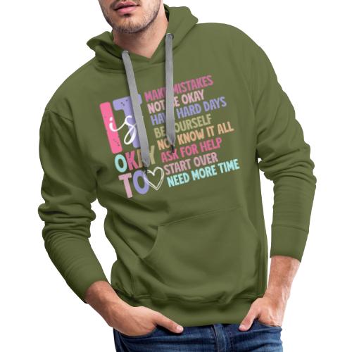 Harmony Collection - It s Okay To Make Mistakes - Men's Premium Hoodie