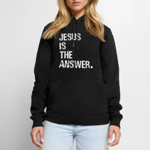 JESUS IS THE ANSWER - Men's Premium Hoodie