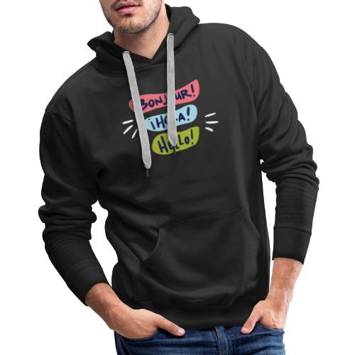 Bonjour Hola Hello Shirts - Men's Premium Hoodie