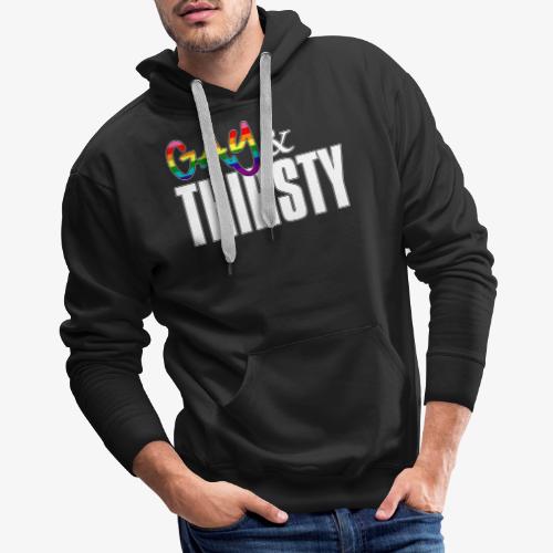 Gay and Thirsty LGBTQ Pride Flag - Men's Premium Hoodie