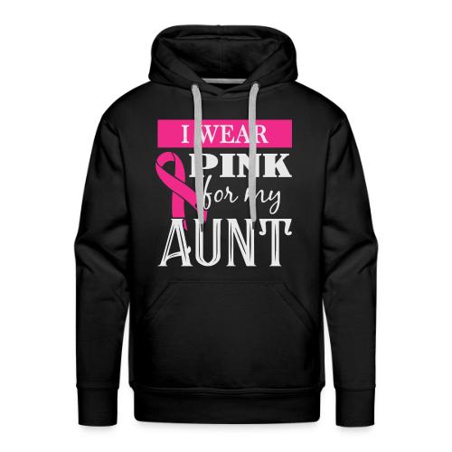 I Wear Pink for My Aunt - Men's Premium Hoodie