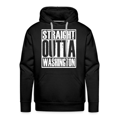 Straight Outta Washington - Men's Premium Hoodie