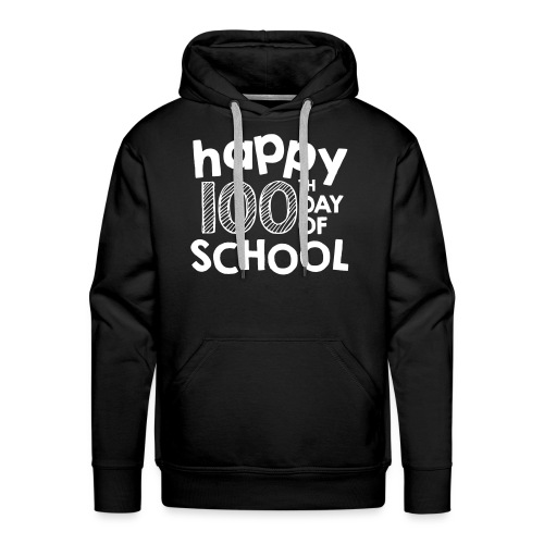 Happy 100th Day of School Chalk Teacher Shirts - Men's Premium Hoodie