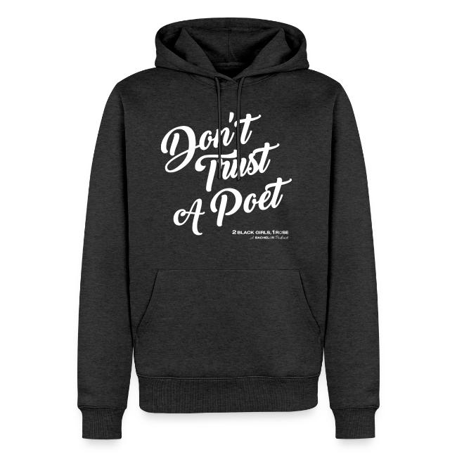 Don't Trust a Poet