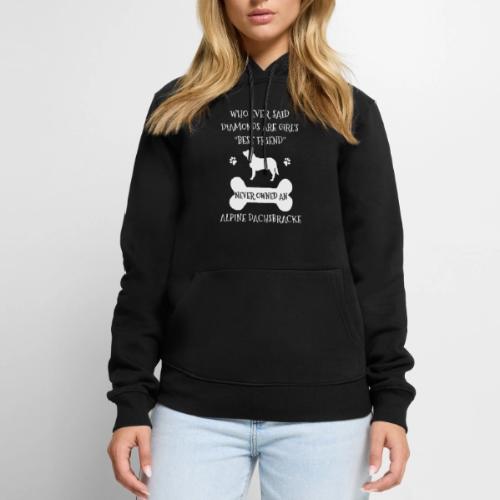 My Best Friend Is Alpine Dachsbracke Cool Gift - Men's Premium Hoodie