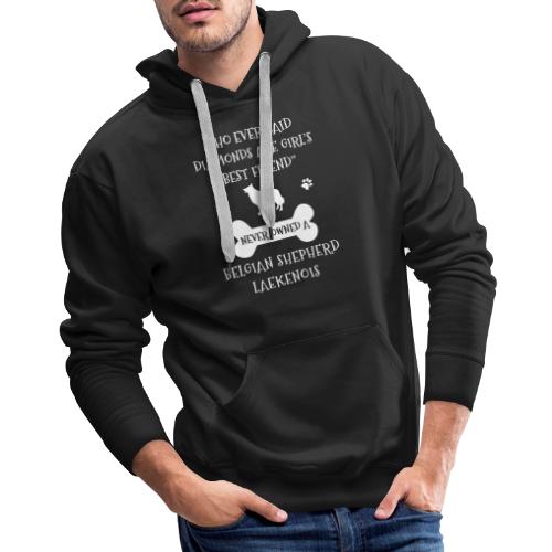 My Best Friend Is Belgian Shepherd Laekenois Cool - Men's Premium Hoodie
