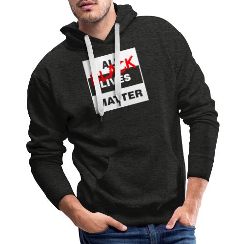 All Black Lives Matter - Men's Premium Hoodie