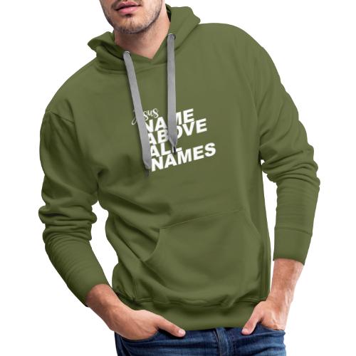 Jesus: Name above all names - Men's Premium Hoodie