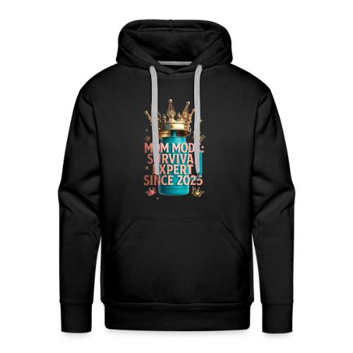 Mom Mode Survival Expert Tee - Men's Premium Hoodie