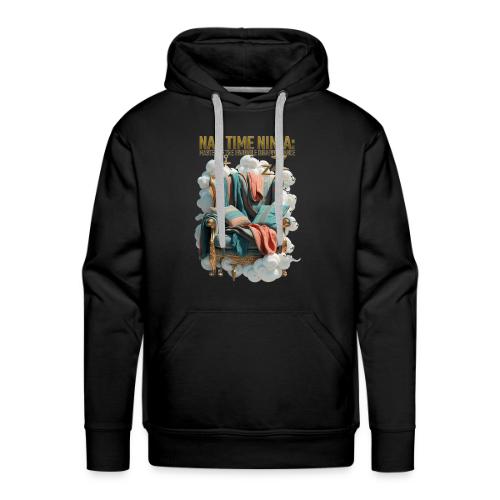 Nap Time Ninja T Shirt - Men's Premium Hoodie