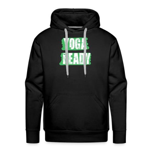 Yoga Ready - Men's Premium Hoodie