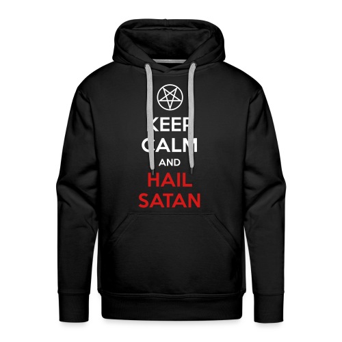 Keep Calm and Hail Satan - Men's Premium Hoodie