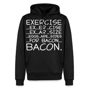 EXERCISE BACON - Men's Premium Hoodie - black - Front - Nico (187cm) & Julia (174cm)