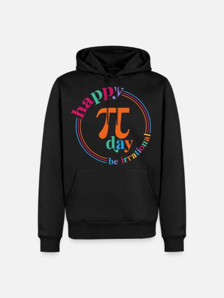 Pi Day Be Irrational - Men's Premium Hoodie - black