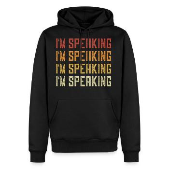 I m Speaking - Men's Premium Hoodie - black - Front - Nico (187cm) & Julia (174cm)