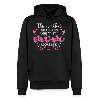 World s Greatest Mom Best Mom Ever Mother s Day - Men's Premium Hoodie - black - Front - Nico (187cm) & Julia (174cm)