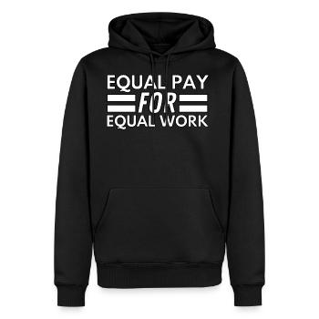 Equal Pay for Equal Work - Men's Premium Hoodie - black - Front - Nico (187cm) & Julia (174cm)