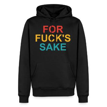 For Fuck's Sake - Men's Premium Hoodie - black - Front - Nico (187cm) & Julia (174cm)