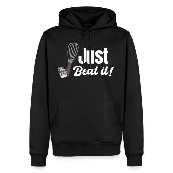 Just Beat It Baking Pastries Sweets Sourdough - Men's Premium Hoodie - black - Front - Nico (187cm) & Julia (174cm)