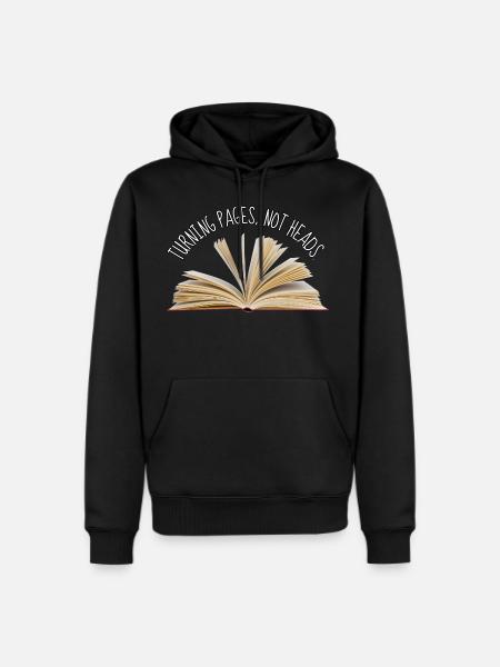 Turning Pages Not Heads - Men's Premium Hoodie - black