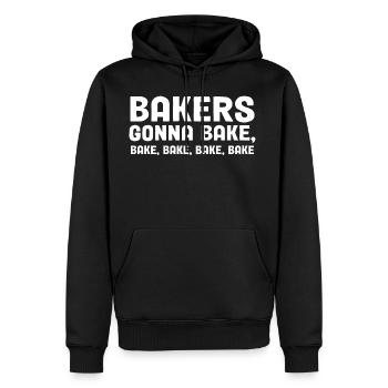 Bakers Gonna Bake Funny Baking - Men's Premium Hoodie - black - Front - Nico (187cm) & Julia (174cm)