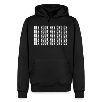Her Body Her Choice - Men's Premium Hoodie - black - Front - Nico (187cm) & Julia (174cm)