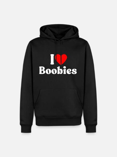 I Love Boobies I Heart Boobies - Men's Premium Hoodie - black