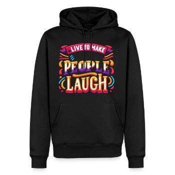 Live To Make People Laugh 9 - Men's Premium Hoodie - black - Front - Nico (187cm) & Julia (174cm)