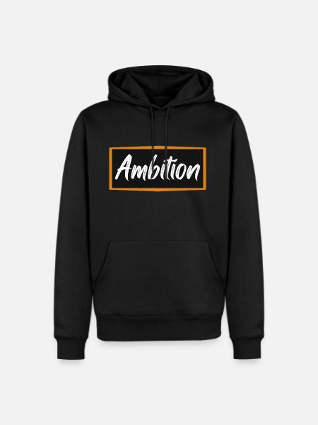 Ambition - Men's Premium Hoodie - black