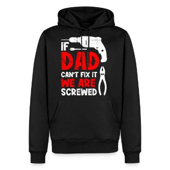 If dad can not fix it Dad fixes it - Men's Premium Hoodie - black - Front - Nico (187cm) & Julia (174cm)