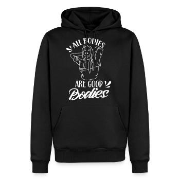 All Bodies Are Good Bodies Mocking Body Shaming - Men's Premium Hoodie - black - Front - Nico (187cm) & Julia (174cm)