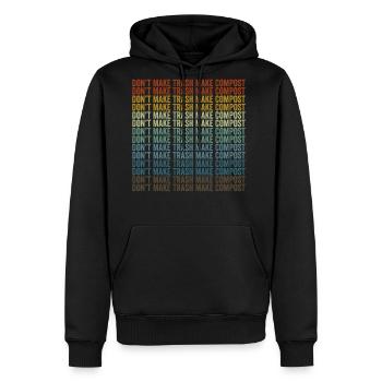 Don't Make Trash Make Compost Compost - Men's Premium Hoodie - black - Front - Nico (187cm) & Julia (174cm)