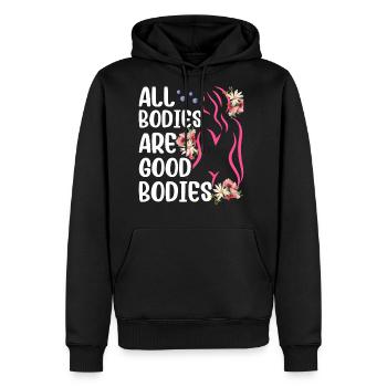 All Bodies Are Good Bodies Mocking Body Shaming - Men's Premium Hoodie - black - Front - Nico (187cm) & Julia (174cm)