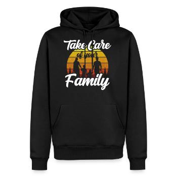 Take Care Of Your Family Sayings Reunion Relatives - Men's Premium Hoodie - black - Front - Nico (187cm) & Julia (174cm)
