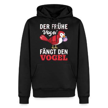 The Early Bird Catches The Bird Funny Bird Lover - Men's Premium Hoodie - black - Front - Nico (187cm) & Julia (174cm)