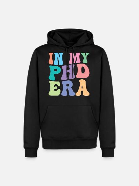 PHD Retro Groovy In My PHD Era - Men's Premium Hoodie - black
