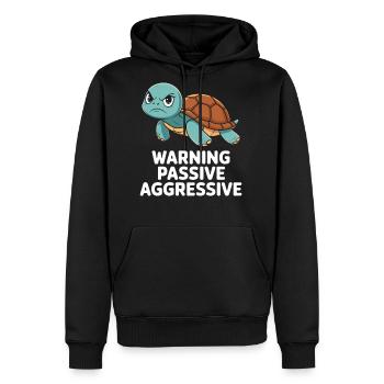 Warning Passive Aggressive Turtle Humor - Men's Premium Hoodie - black - Front - Nico (187cm) & Julia (174cm)