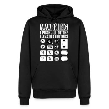 Warning I Push All Of The Elevator Buttons 8 - Men's Premium Hoodie - black - Front - Nico (187cm) & Julia (174cm)